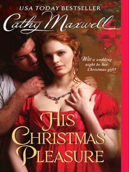 Title details for His Christmas Pleasure by Cathy Maxwell - Available